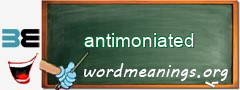 WordMeaning blackboard for antimoniated